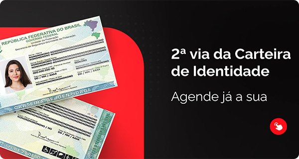 Agende já a sua 2ª via da Carteira de Identidade Nacional.