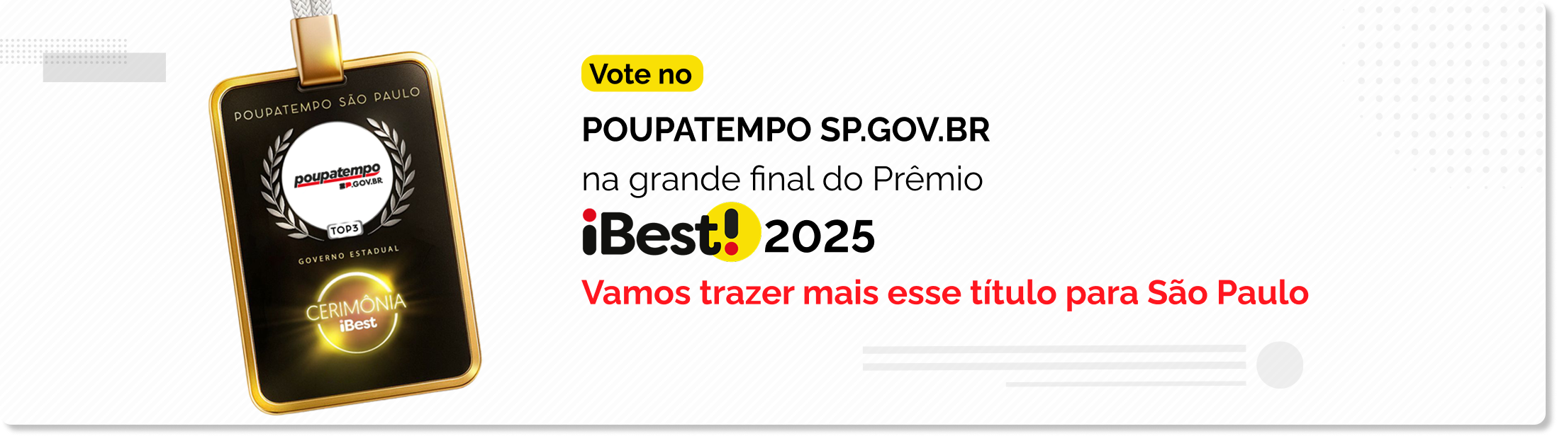Convite para votar no Poupatempo SP.GOV.BR na final do Prêmio iBest 2025, mostrando a medalha de finalista ao lado da frase 'Vamos trazer mais esse título para São Paulo'